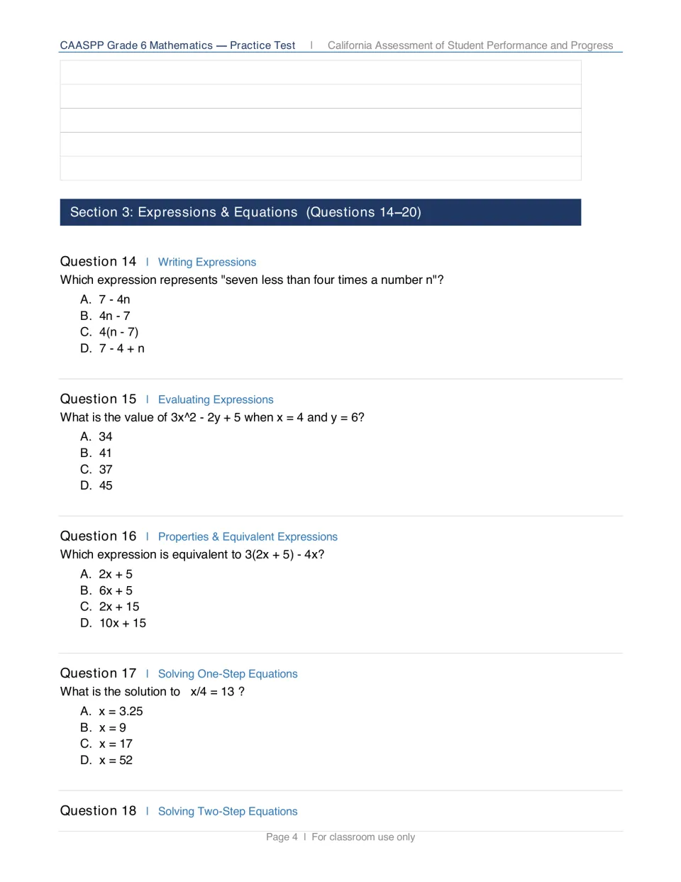 Expressions and equations: students write and evaluate expressions, find equivalent forms and solve one-step x/4 = 13