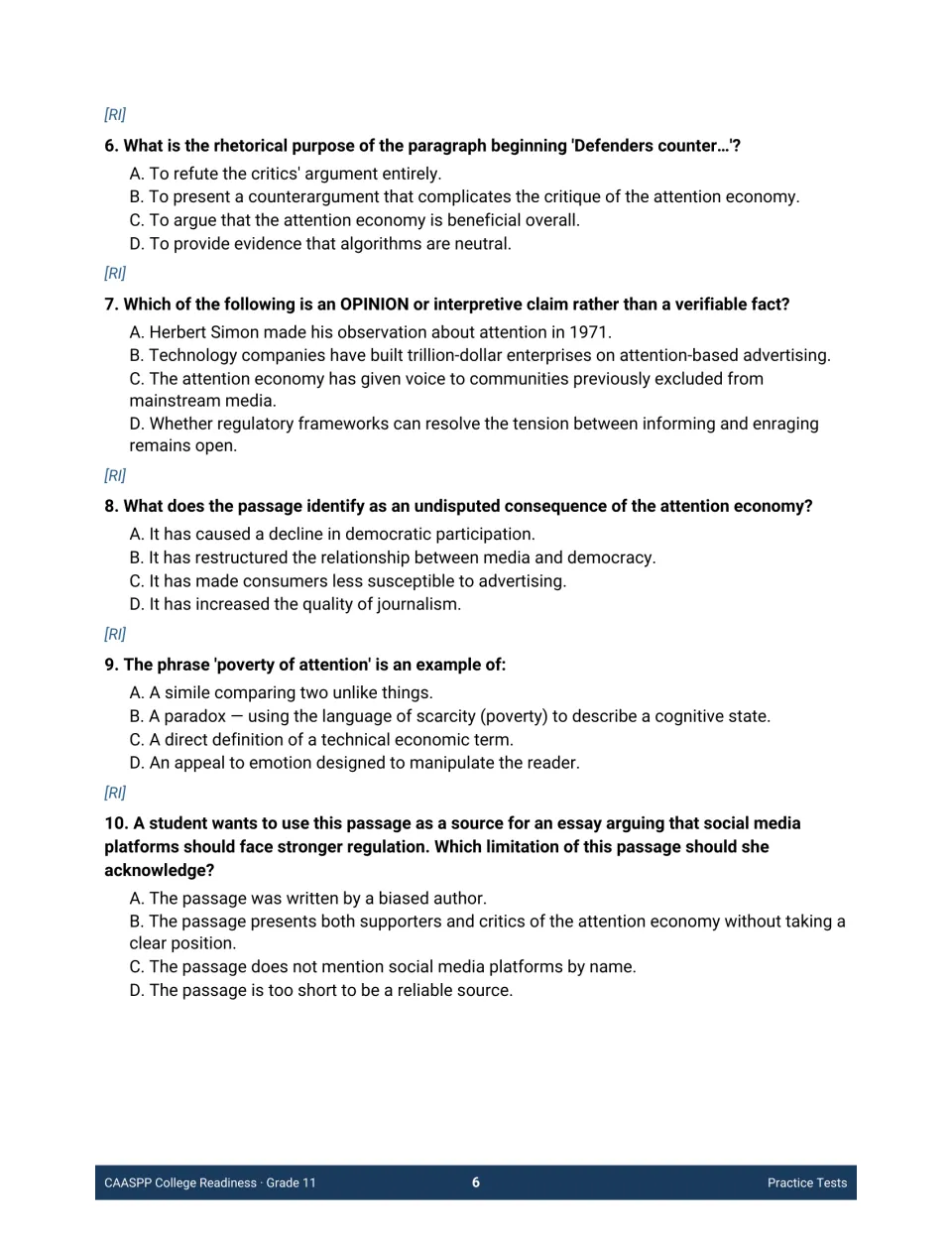 Informational reading questions 6-10: rhetorical purpose, opinion versus fact, paradox and source limitations in the essay