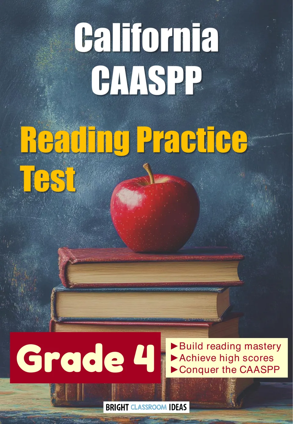 Cover of a California CAASPP reading practice test, Grade 4, showing a red apple on a stack of old books