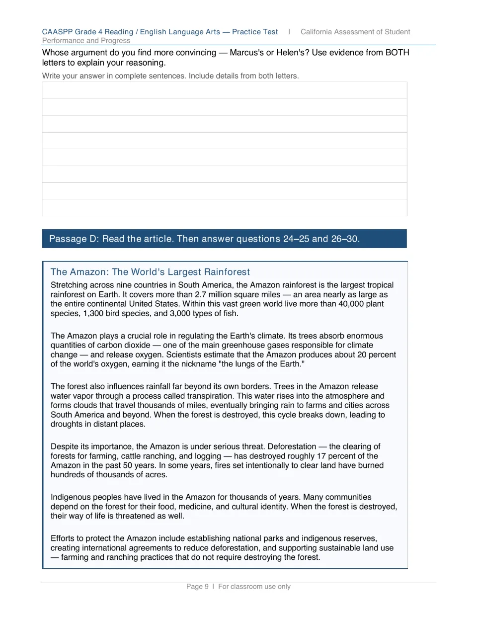 Written response on whose library argument is more convincing, then Passage D, The Amazon: The World's Largest Rainforest