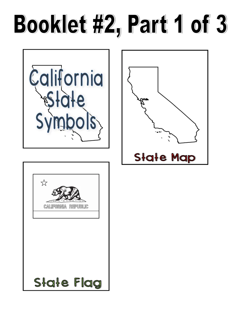 Black and white booklet part 1 cut-out pieces: outlined title page, blank state outline map and bear flag to color