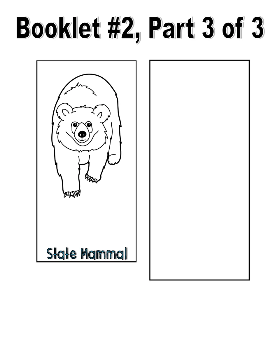 Black and white booklet part 3 cut-out pieces: outlined bear on the State Mammal page plus an empty extra page