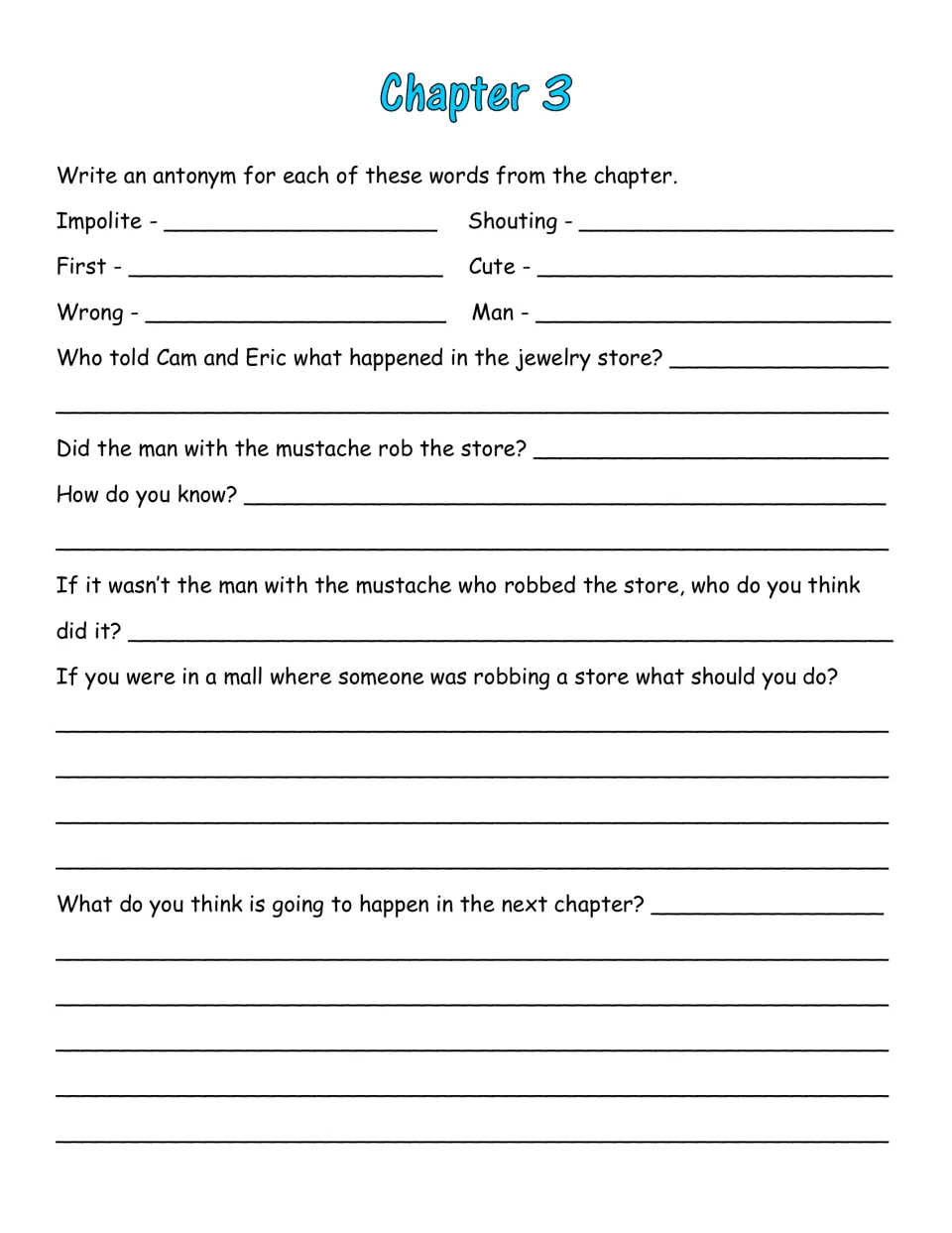 Chapter 3 antonyms and questions: students give opposites for impolite and wrong, then judge if the mustache man robbed