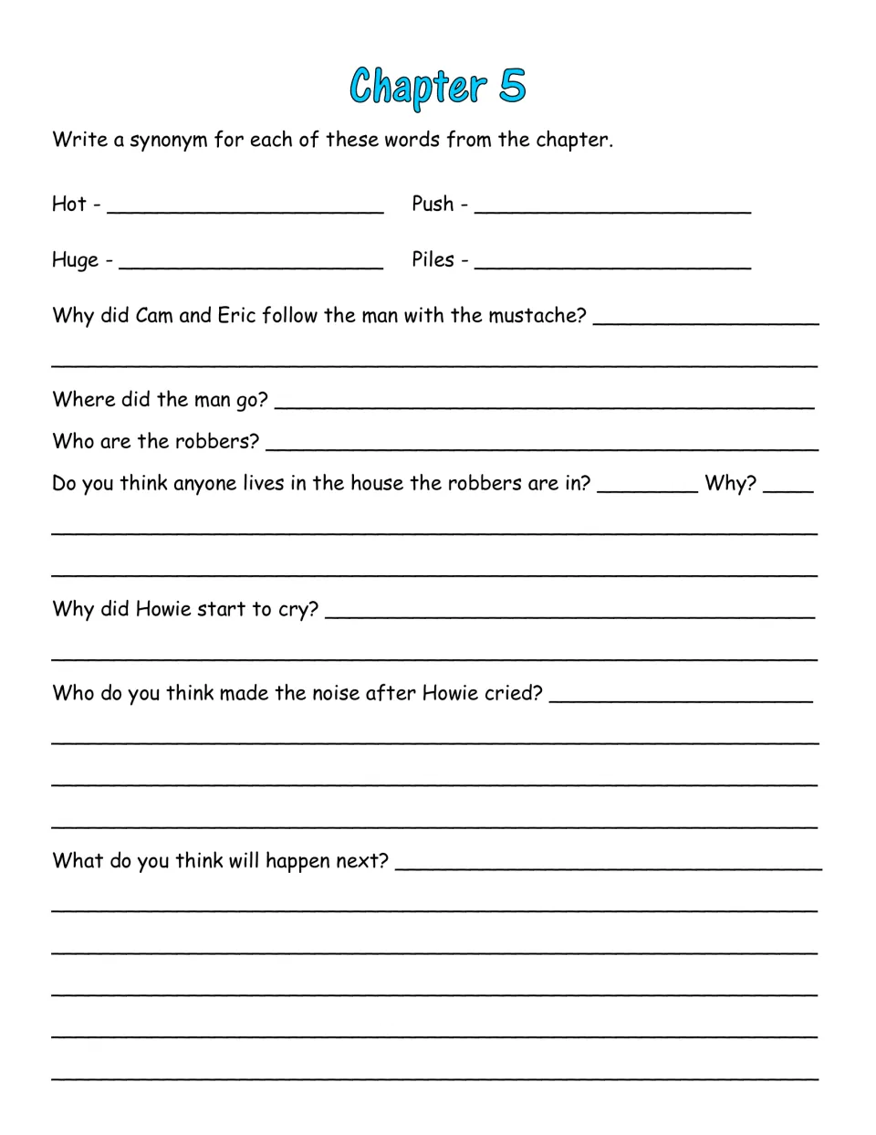 Chapter 5 synonyms and questions: students find synonyms for hot, push, huge and piles, then identify the robbers