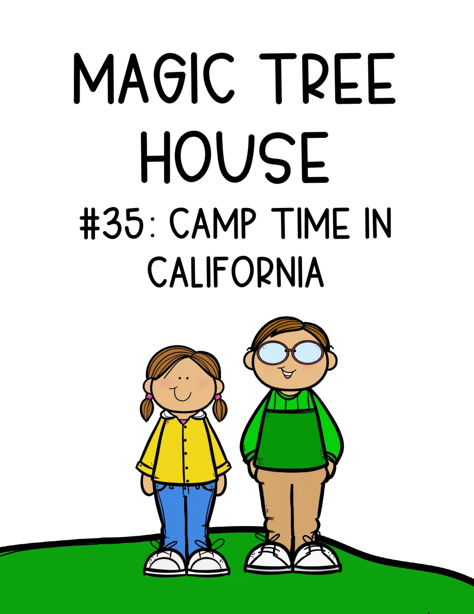 Novel study cover titled Magic Tree House #35: Camp Time in California, introducing the book-based unit