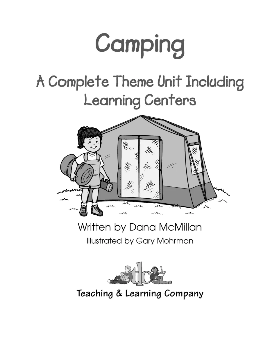 Title page: Camping: A Complete Theme Unit Including Learning Centers, with a child holding a sleeping bag beside a tent