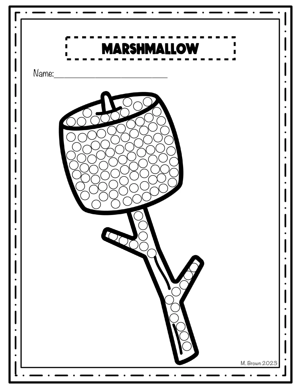Marshmallow dot art: students fill in the dots on a marshmallow on a forked roasting stick using a Q-tip or one finger