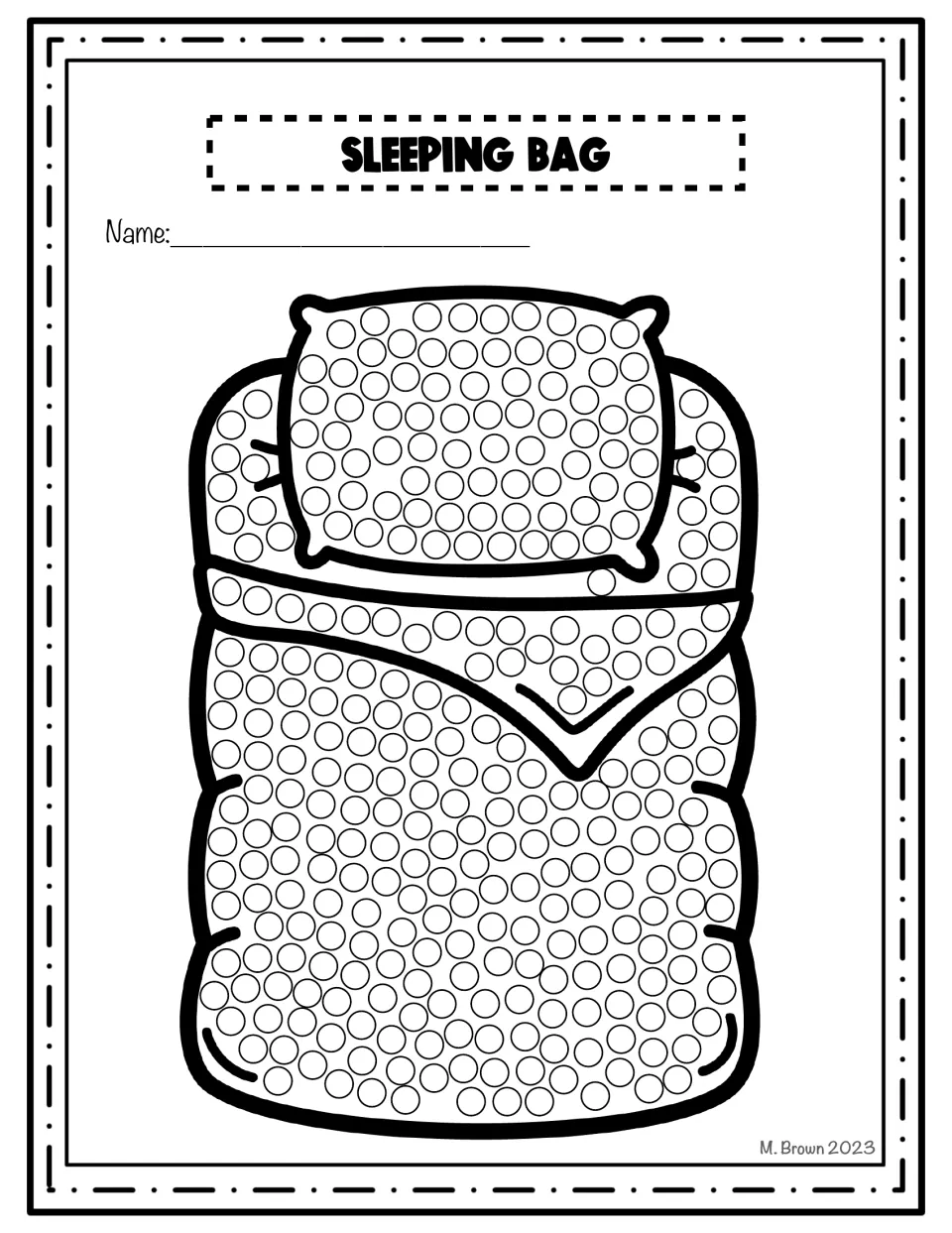 Sleeping bag dot art: students dab paint into the many dots on a puffy sleeping bag with a pillow on top, then add a name