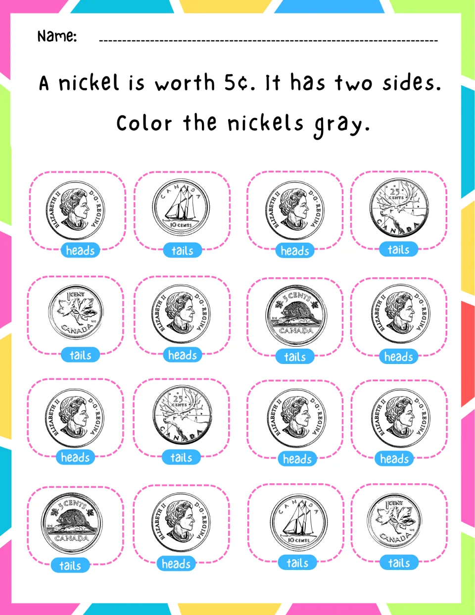 Nickel is worth 5¢: students pick out the nickels among 16 coins labeled heads or tails and color them gray