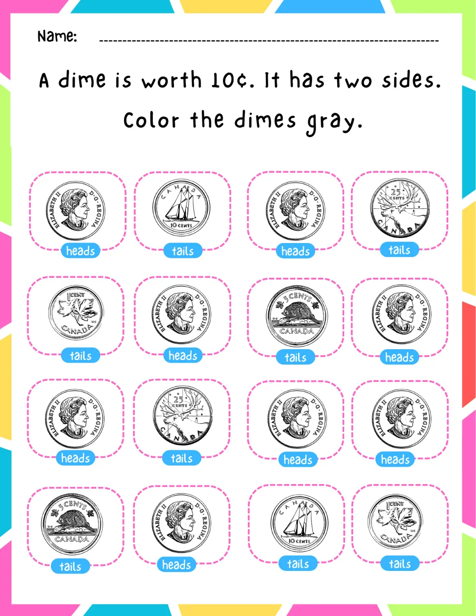Dime is worth 10¢: students identify the dimes among 16 heads and tails coin pictures and color those coins gray