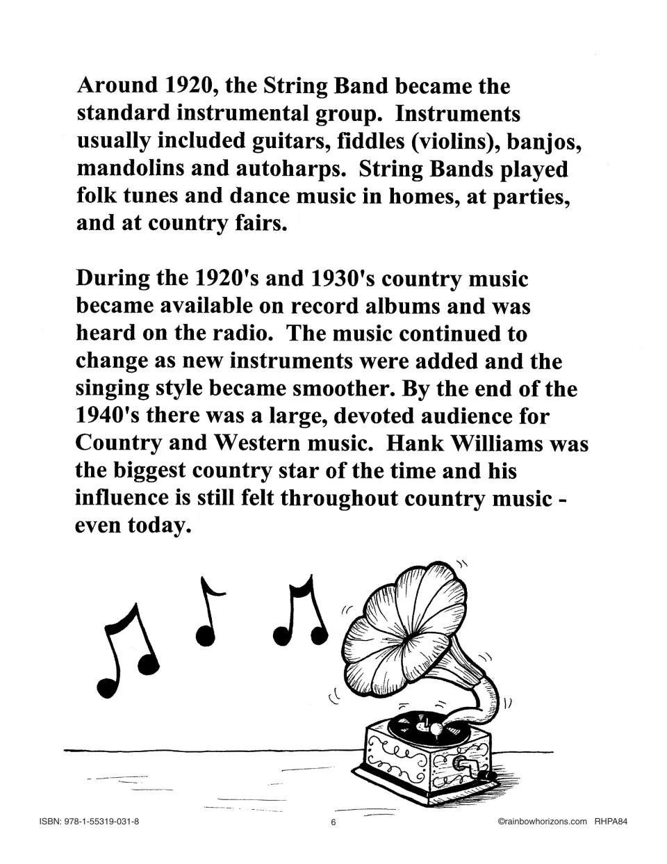Country music notes on 1920s string bands, early records and radio, and Hank Williams as the top star of the 1940s