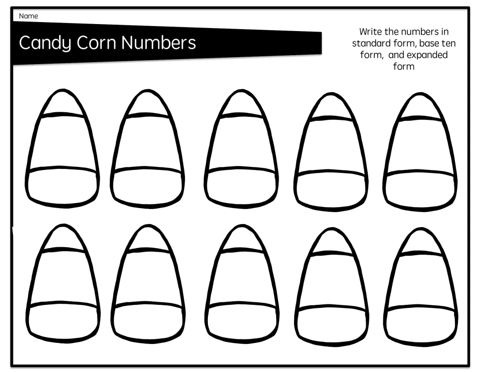 Candy Corn Numbers: students write numbers in standard, base ten and expanded form on 10 blank candy corn shapes