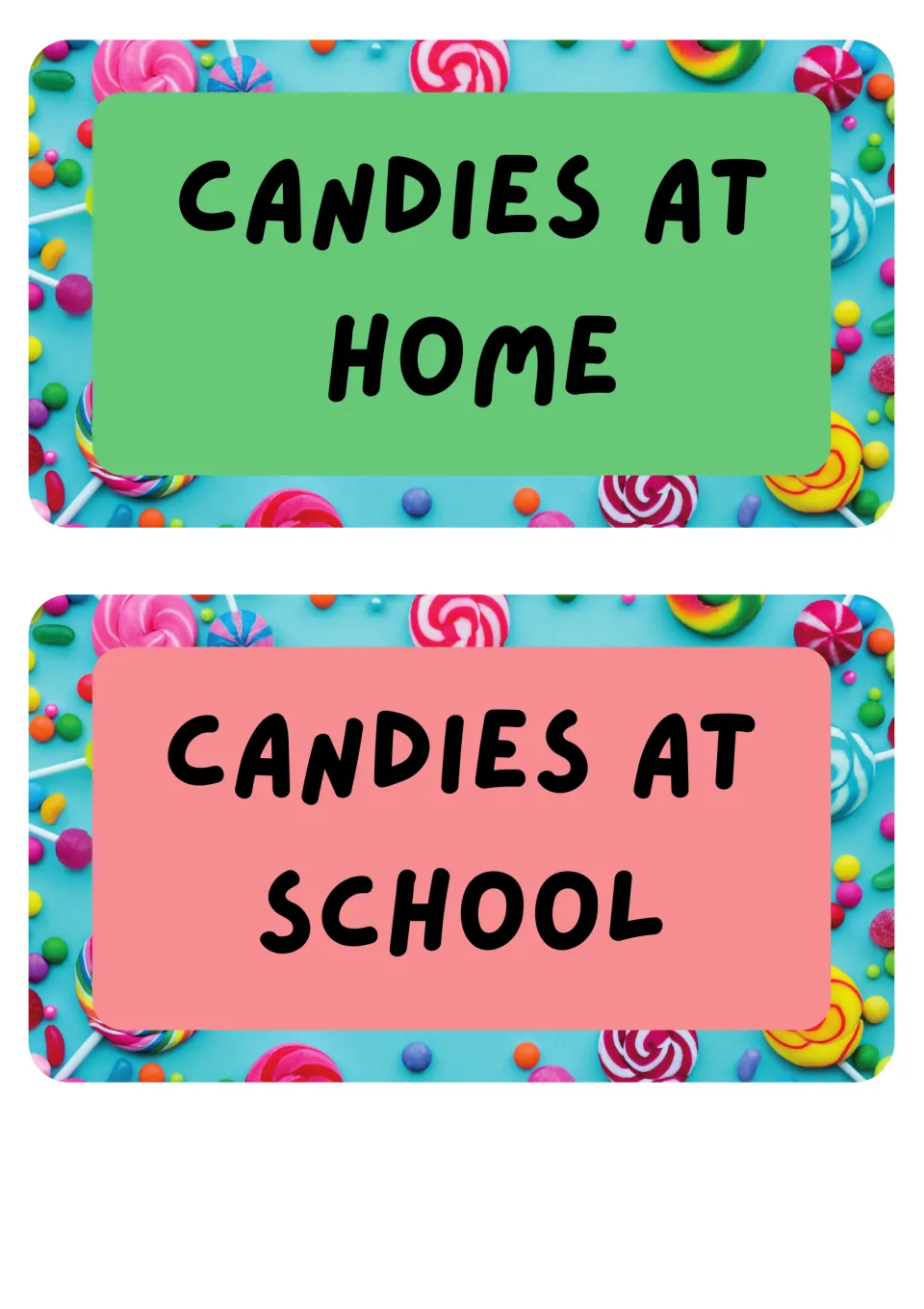 Attendance labels read 'Candies at home' in green and 'Candies at school' in pink, two on this sheet