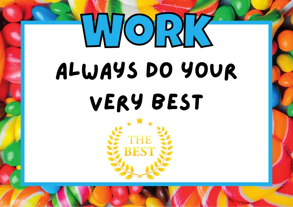 Work rule poster: Always do your very best, with a gold laurel wreath badge labeled The Best under the rule