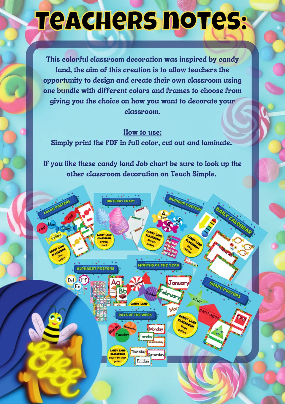 Teachers notes on the candy land decor: print in full color, cut out and laminate, plus a collage of other matching sets