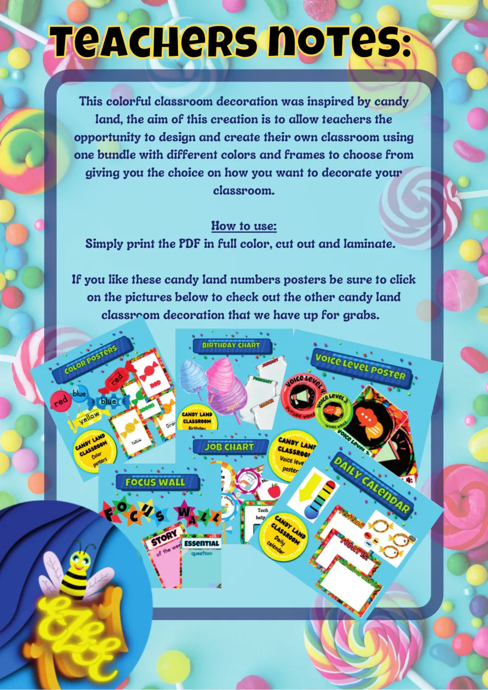 Teachers notes on the candy land decor: print in full color, cut out and laminate; images of matching decor sets below