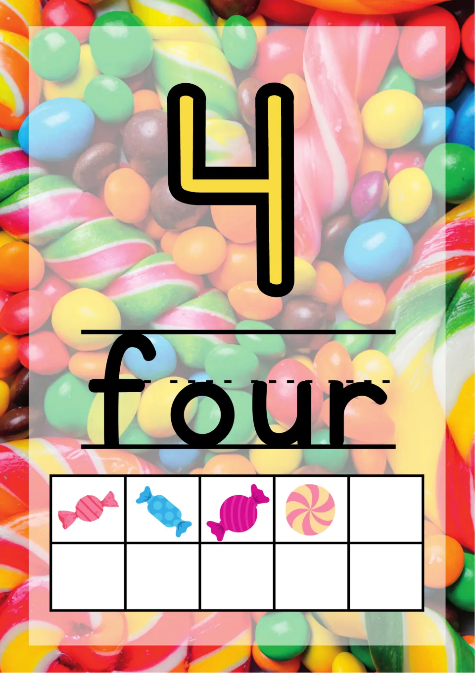 Number 4 poster: yellow numeral 4 above the word four, with four candies placed in the top row of a ten frame