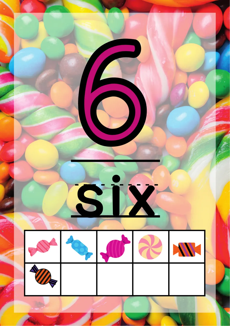 Number 6 poster: magenta numeral 6 above the word six, with five candies on top and one below in a ten frame