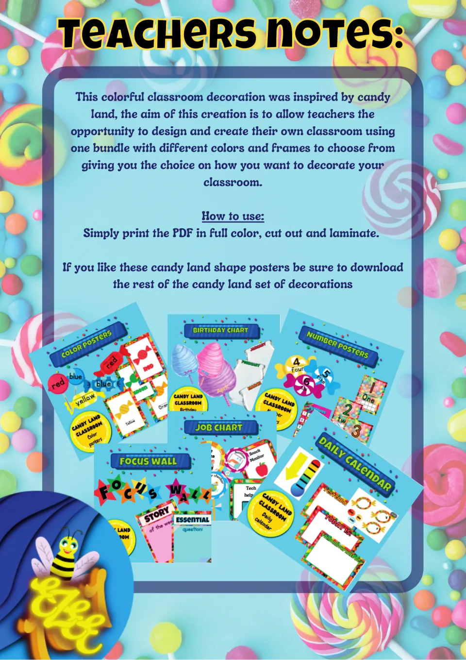 Teachers notes on the candy land decor theme, with how-to-use steps: print in full color, cut out and laminate