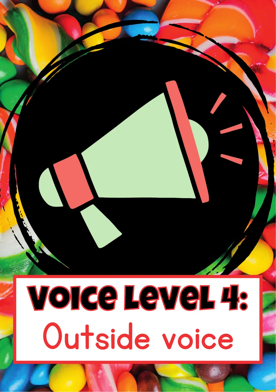Voice level 4, Outside voice: megaphone icon on a black circle over candy, marking the loudest voice for outdoor play