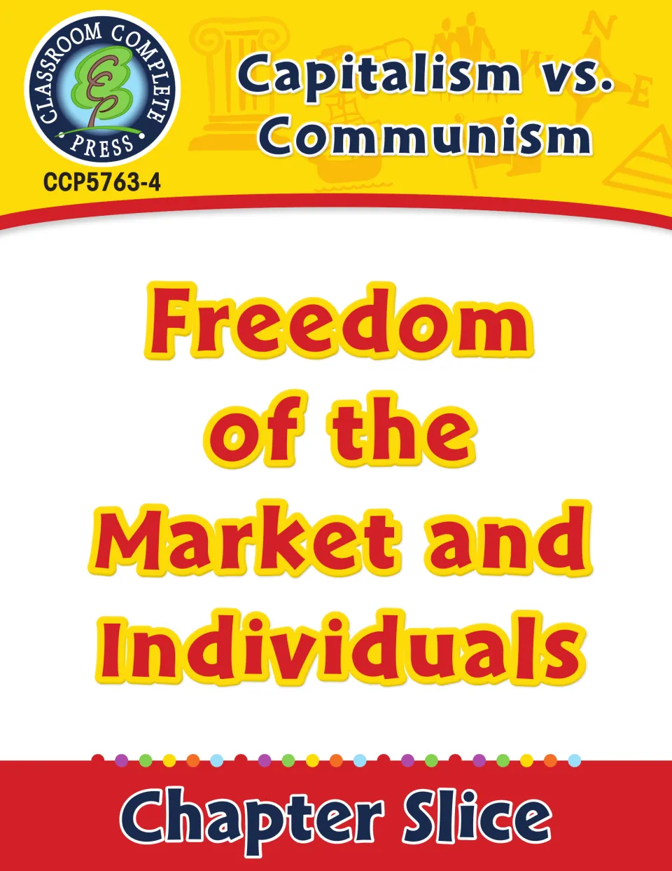 Chapter slice cover: Capitalism vs. Communism, featuring Freedom of the Market and Individuals