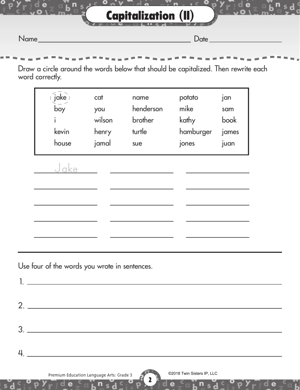 Capitalization II: circle and rewrite names and the pronoun I, then use four corrected words in sentences
