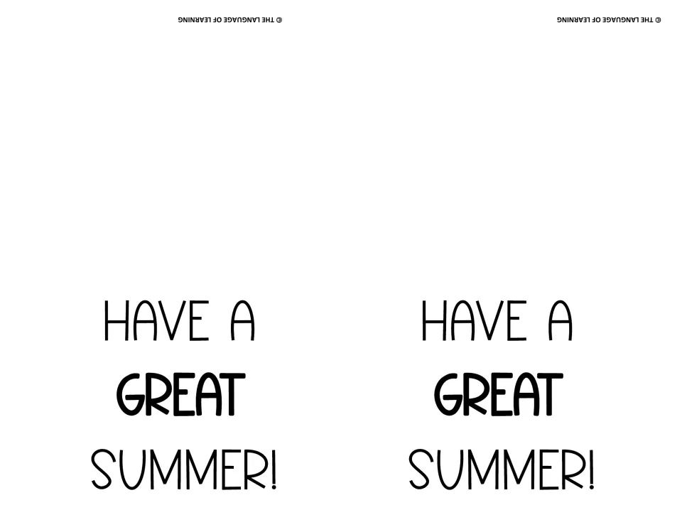 Outside of a foldable card reading "Have a GREAT Summer!" twice, printed back-to-back with the matching inside page