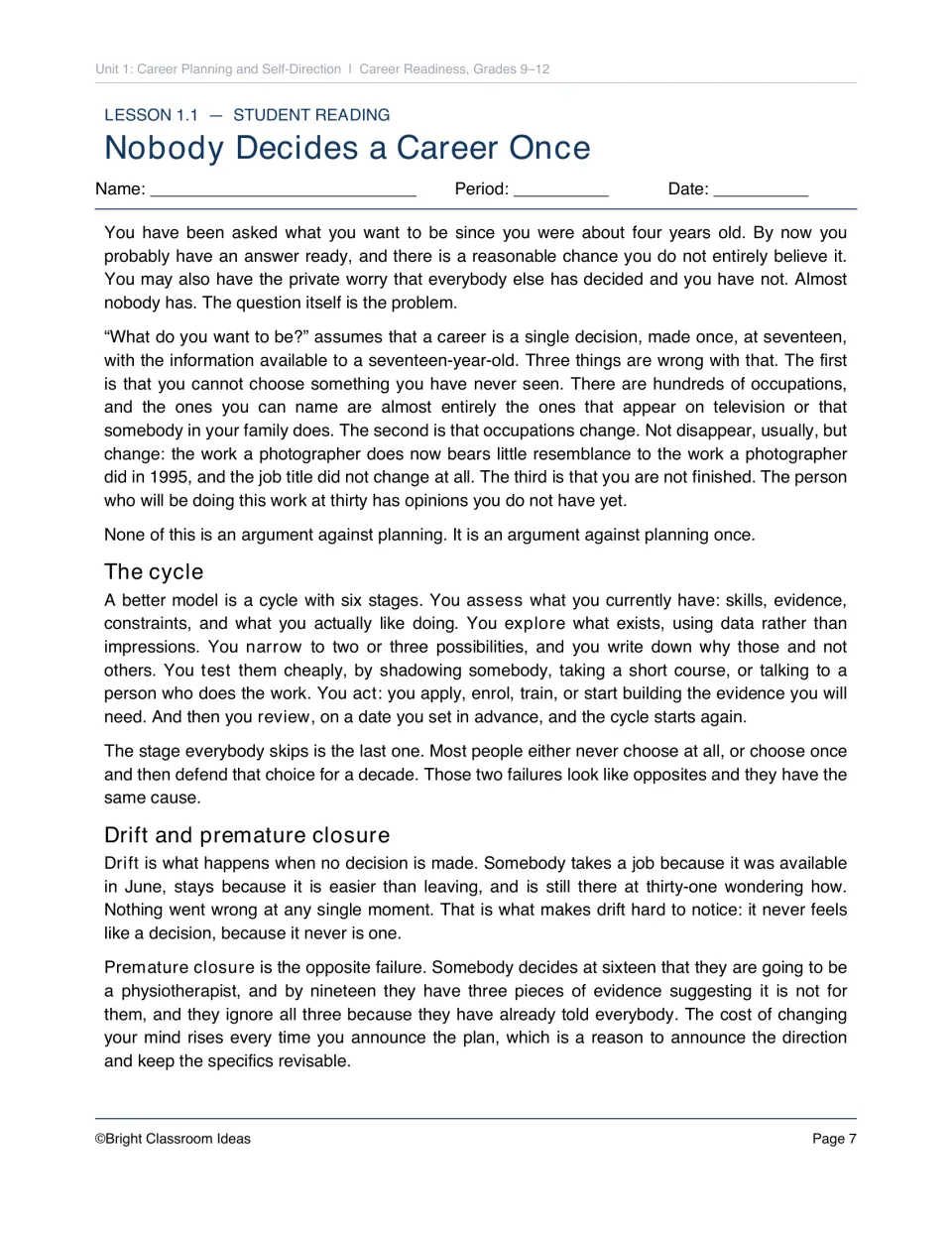 Lesson 1.1 reading explains the six-stage career planning cycle, drift, and premature closure