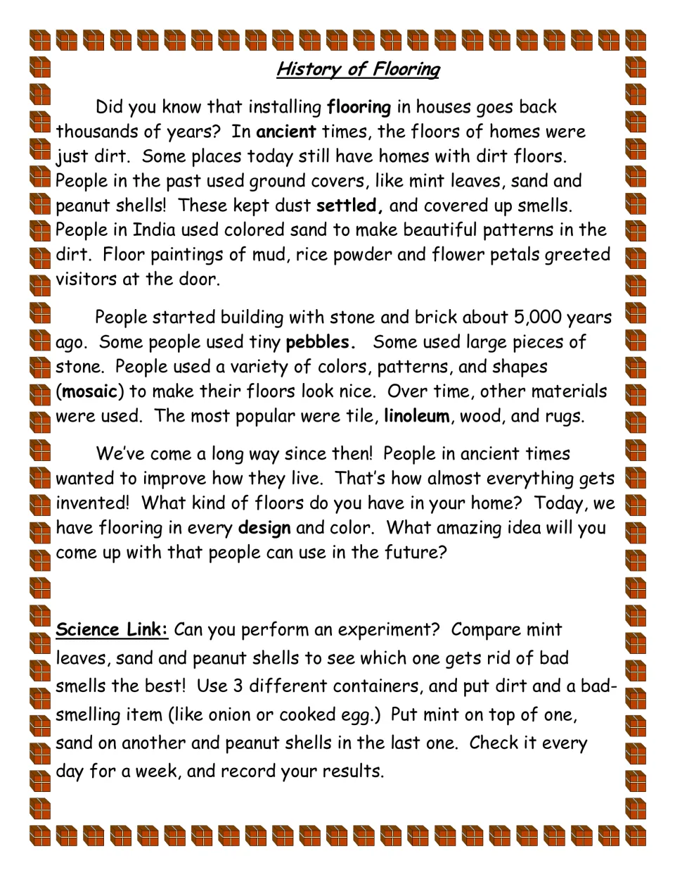 History of Flooring reading on dirt, mosaic and linoleum floors, ending with a science test comparing mint, sand and shells