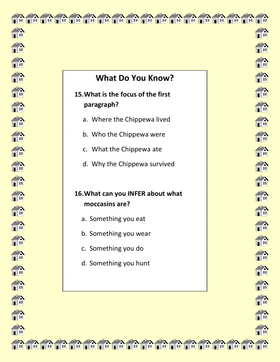 Reading questions 15–16 ask about the first paragraph's focus and what readers can infer about moccasins