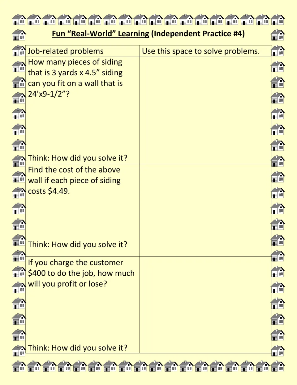 Independent Practice 4 asks for siding quantity, cost at $4.49 per piece, and profit or loss on a $400 job