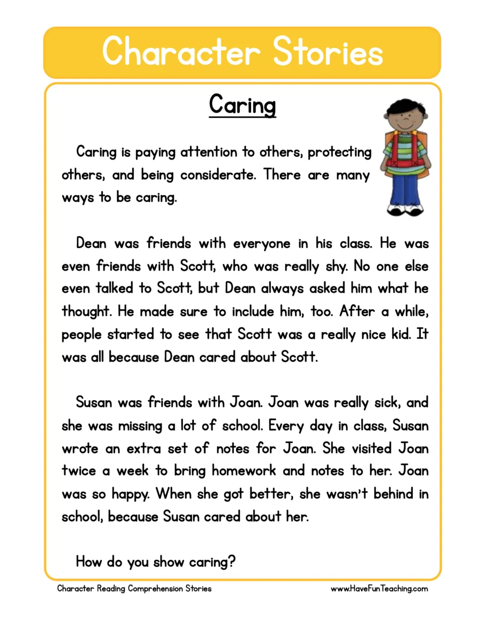 Reading passage on caring: Dean includes shy Scott, and Susan brings notes and homework to sick Joan.