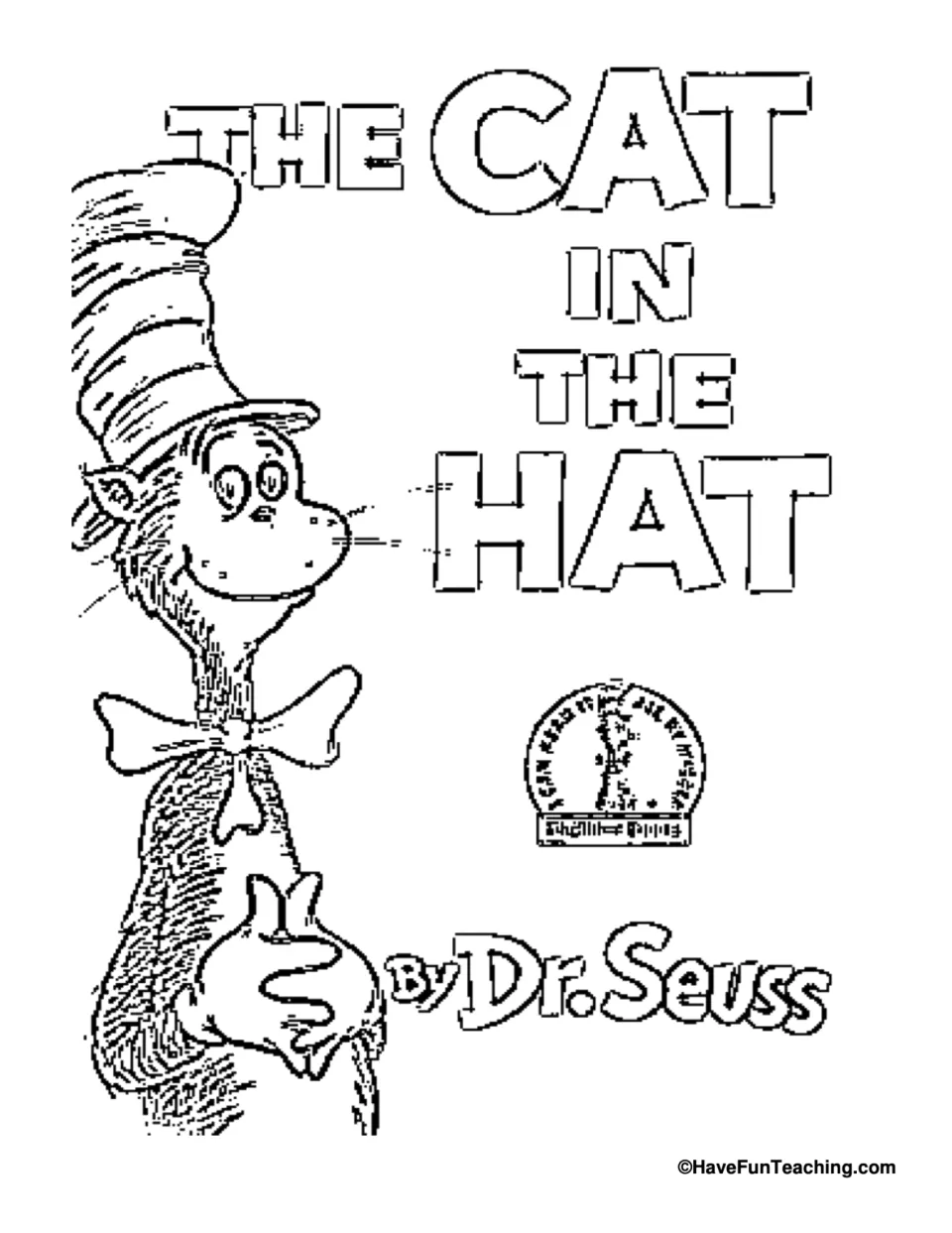 The Cat in the Hat book cover to colour: the Cat in his tall striped hat and bow tie beside the title and By Dr. Seuss