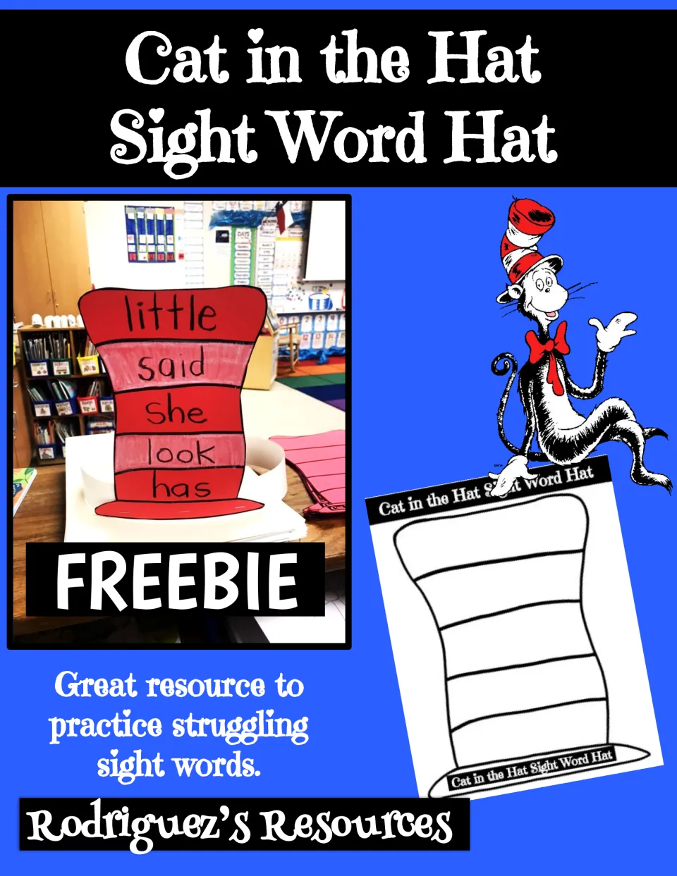 Cat in the Hat Sight Word Hat cover: photo of a red striped hat with little, said, she, look, has and a blank hat outline