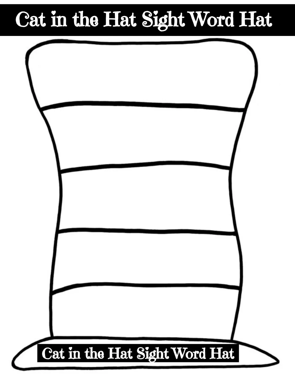 Sight word hat template: students write one practice sight word in each of the five stripes of a blank striped top hat