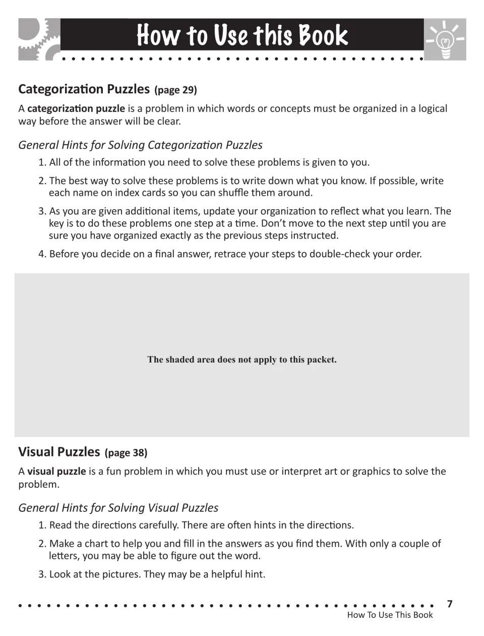 How to Use this Book: defines categorization and visual puzzles and lists step-by-step hints for solving each puzzle type