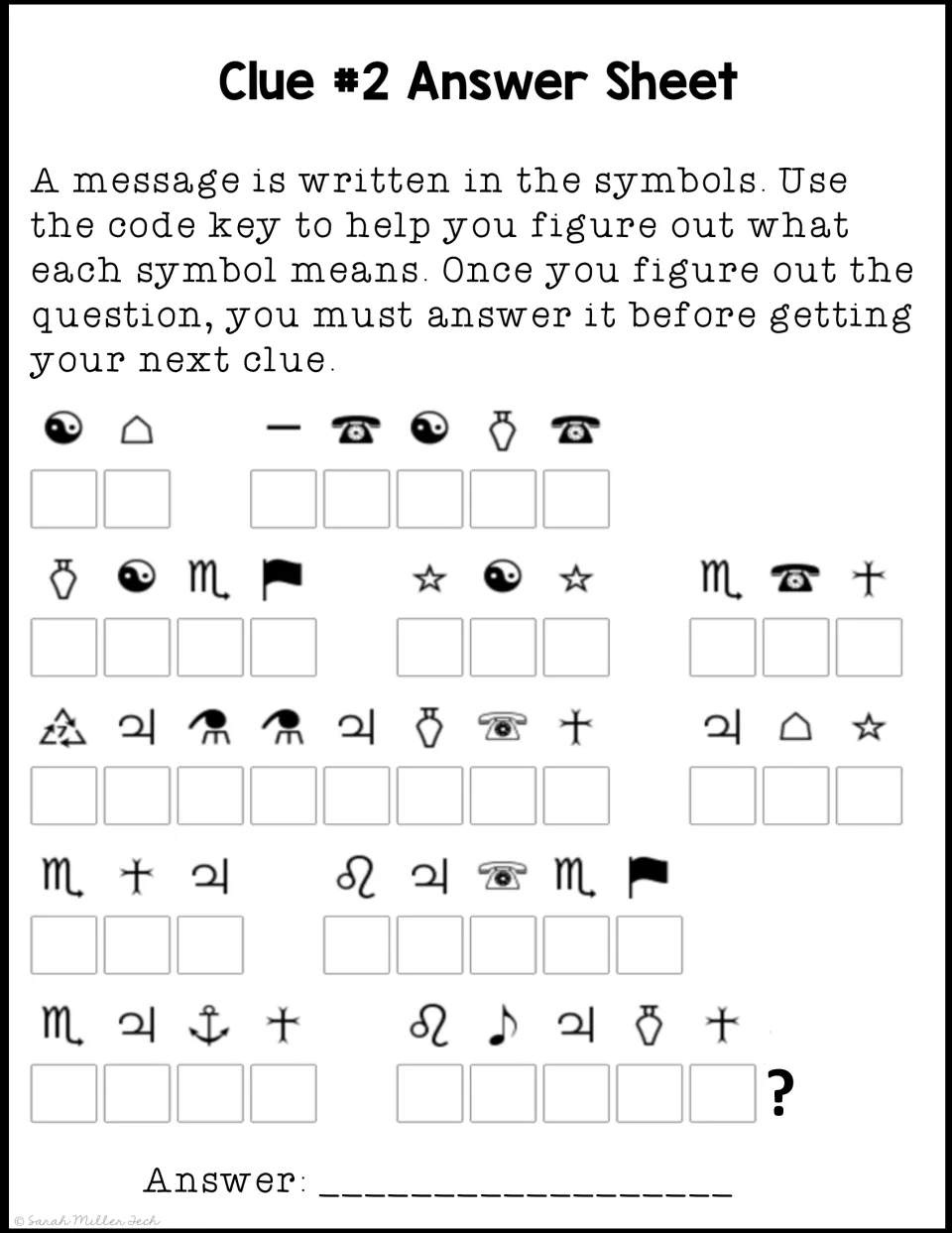 Clue 2 answer sheet asks students to decode a symbol message and answer its question before receiving the next clue