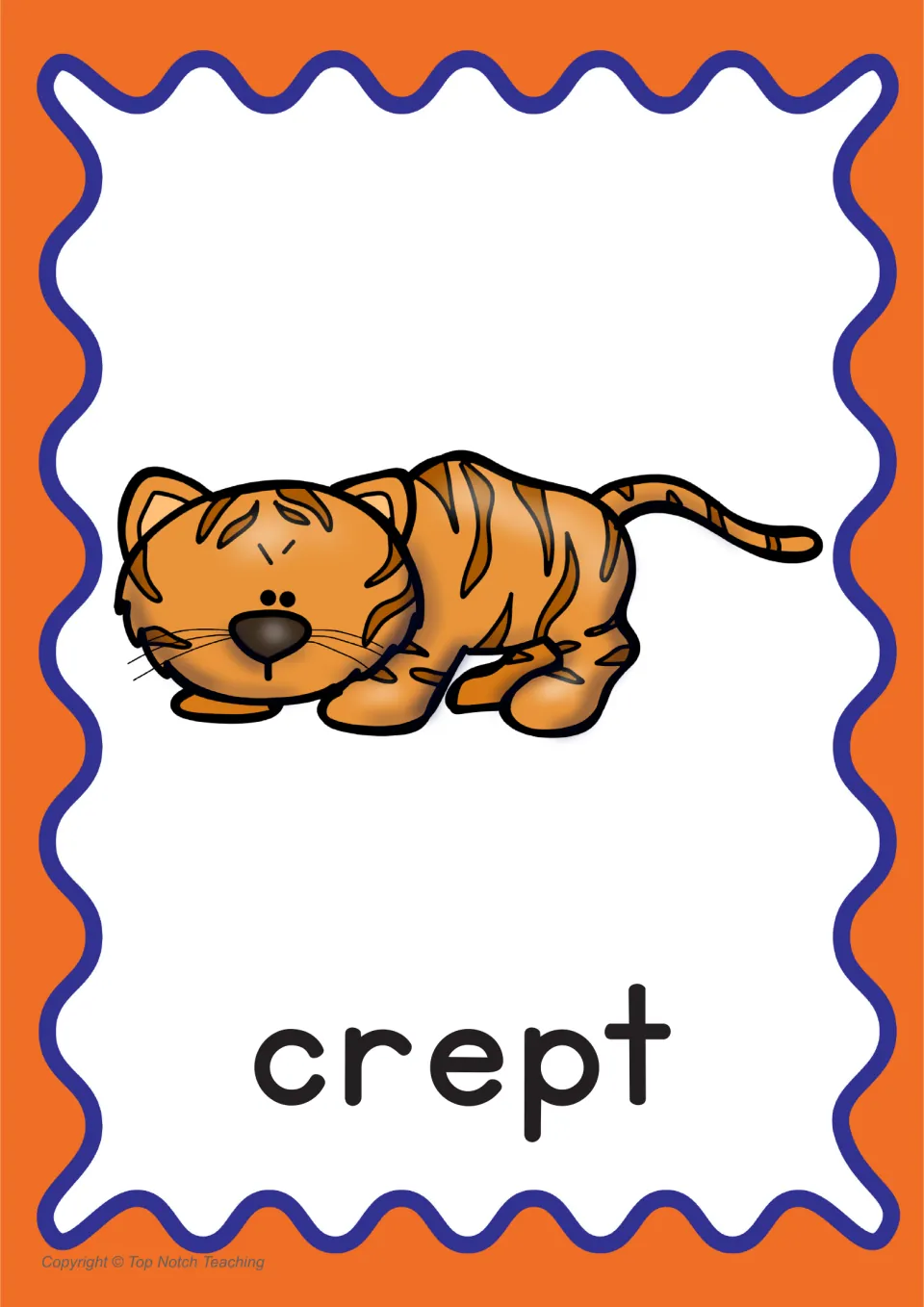 Crept word poster: the CCVCC word crept shown with a crouching orange tiger sneaking forward, for blend reading practice