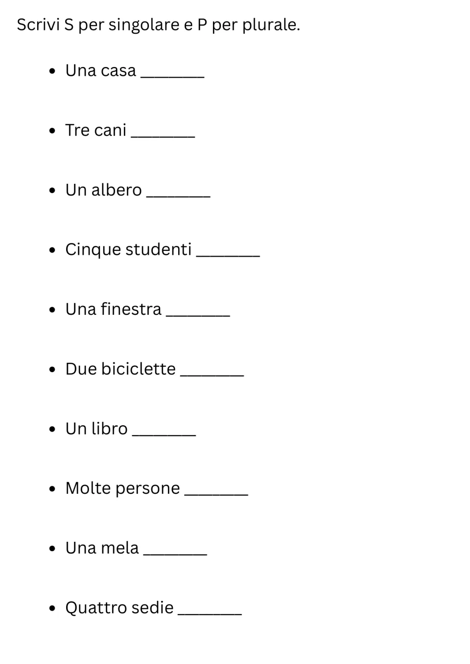 Singular or plural in Italian: students write S or P after 10 noun phrases such as Una casa, Tre cani and Quattro sedie