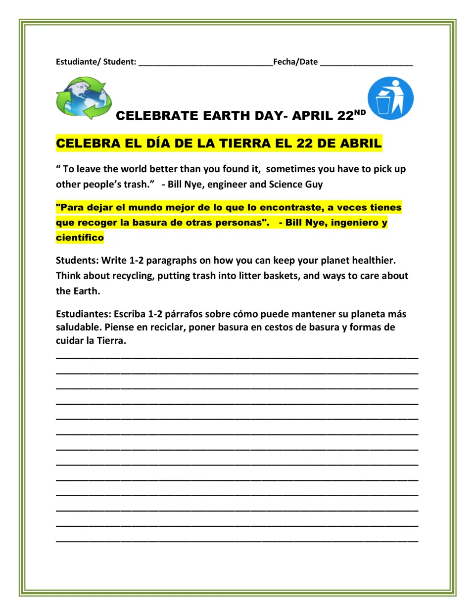 Earth Day bilingual writing prompt: after a Bill Nye quote, students write 1-2 paragraphs on keeping the planet healthier