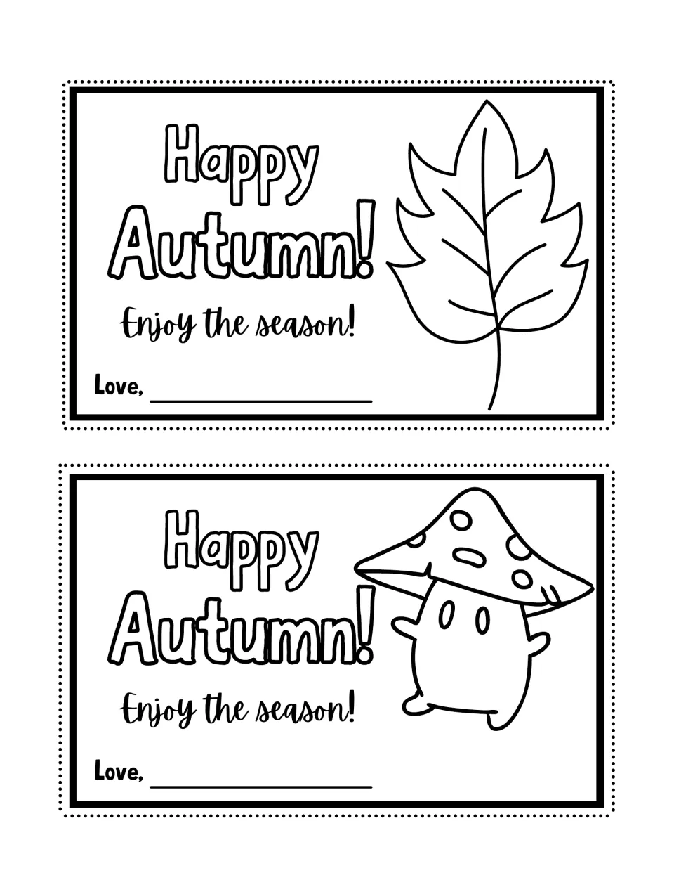 Happy Autumn! cards: a veined fall leaf and a smiling mushroom character to color, with 'Enjoy the season!' on each
