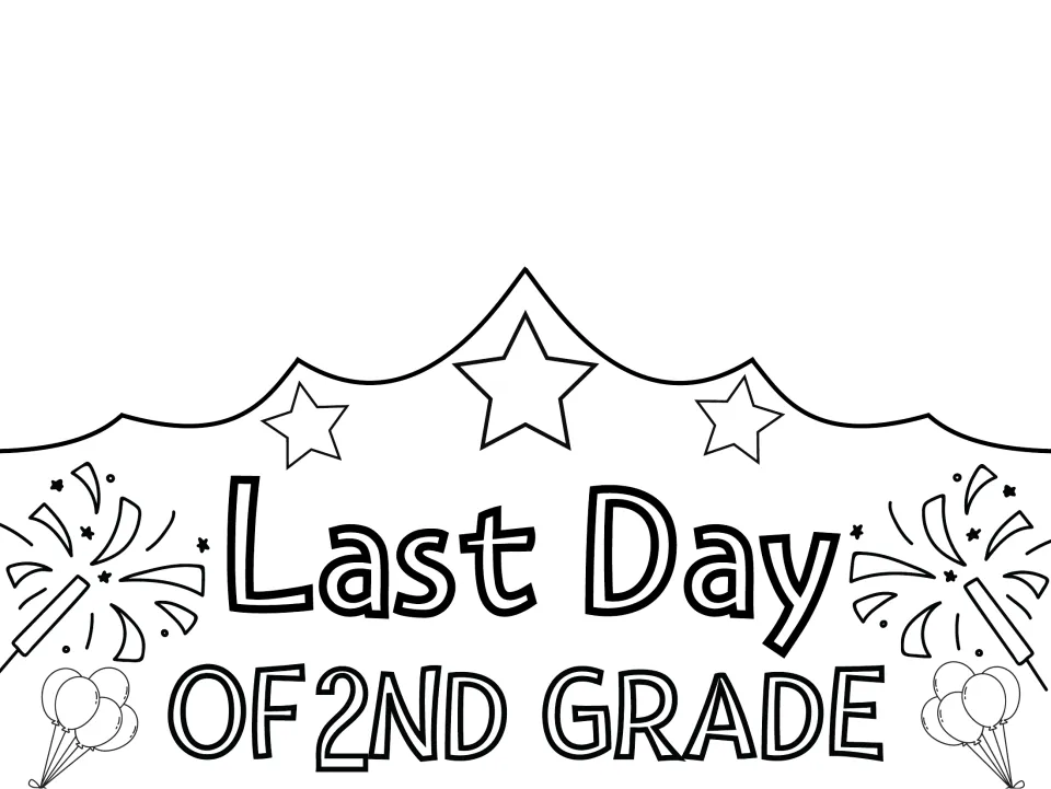 Last Day of 2nd Grade coloring crown: outlined stars, sparklers and balloon bunches for students to color and cut out