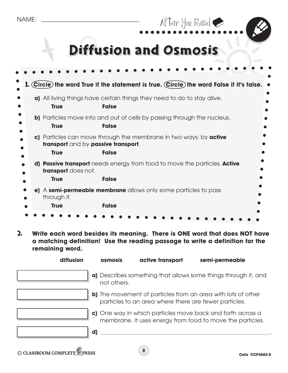 After You Read: 5 true/false items on cell transport and a word match for diffusion, osmosis, active transport