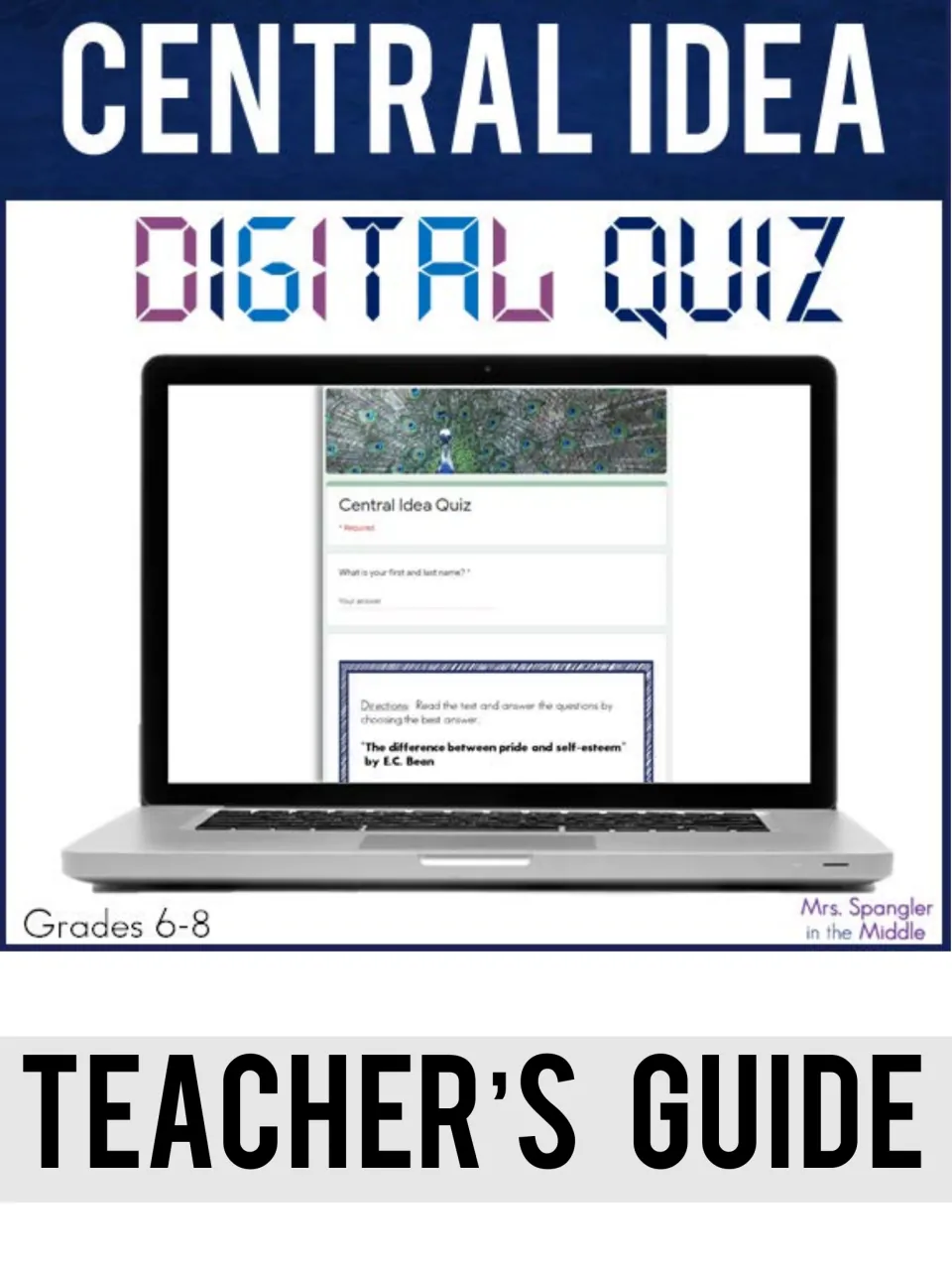 Central Idea Digital Quiz teacher's guide cover, Grades 6-8, showing the Google Form quiz on a laptop screen