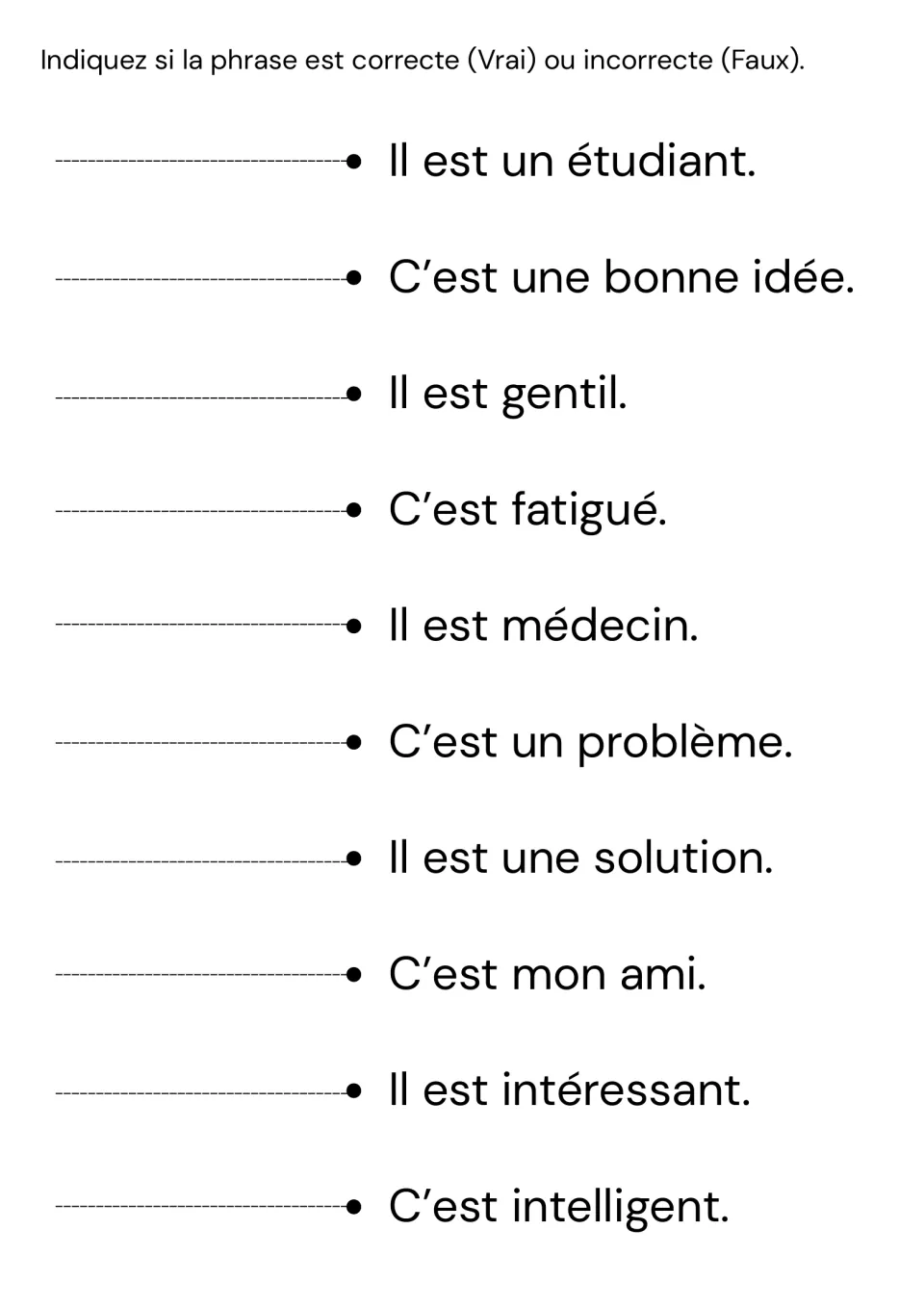 Vrai ou faux: students judge whether each of 10 French sentences uses c'est or il est correctly, e.g. Il est médecin