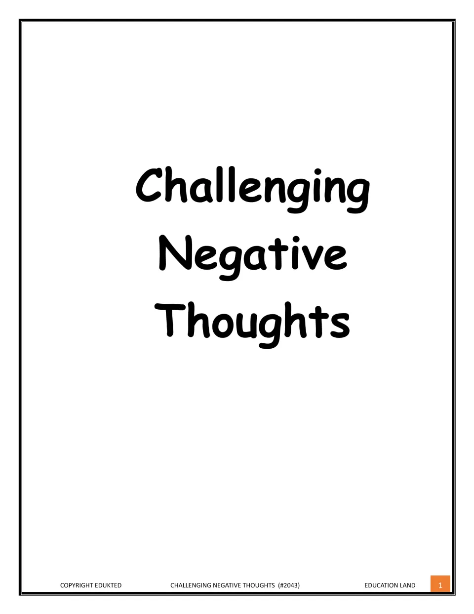 Cover page showing the title Challenging Negative Thoughts in large lettering, with Education Land and #2043 in the footer