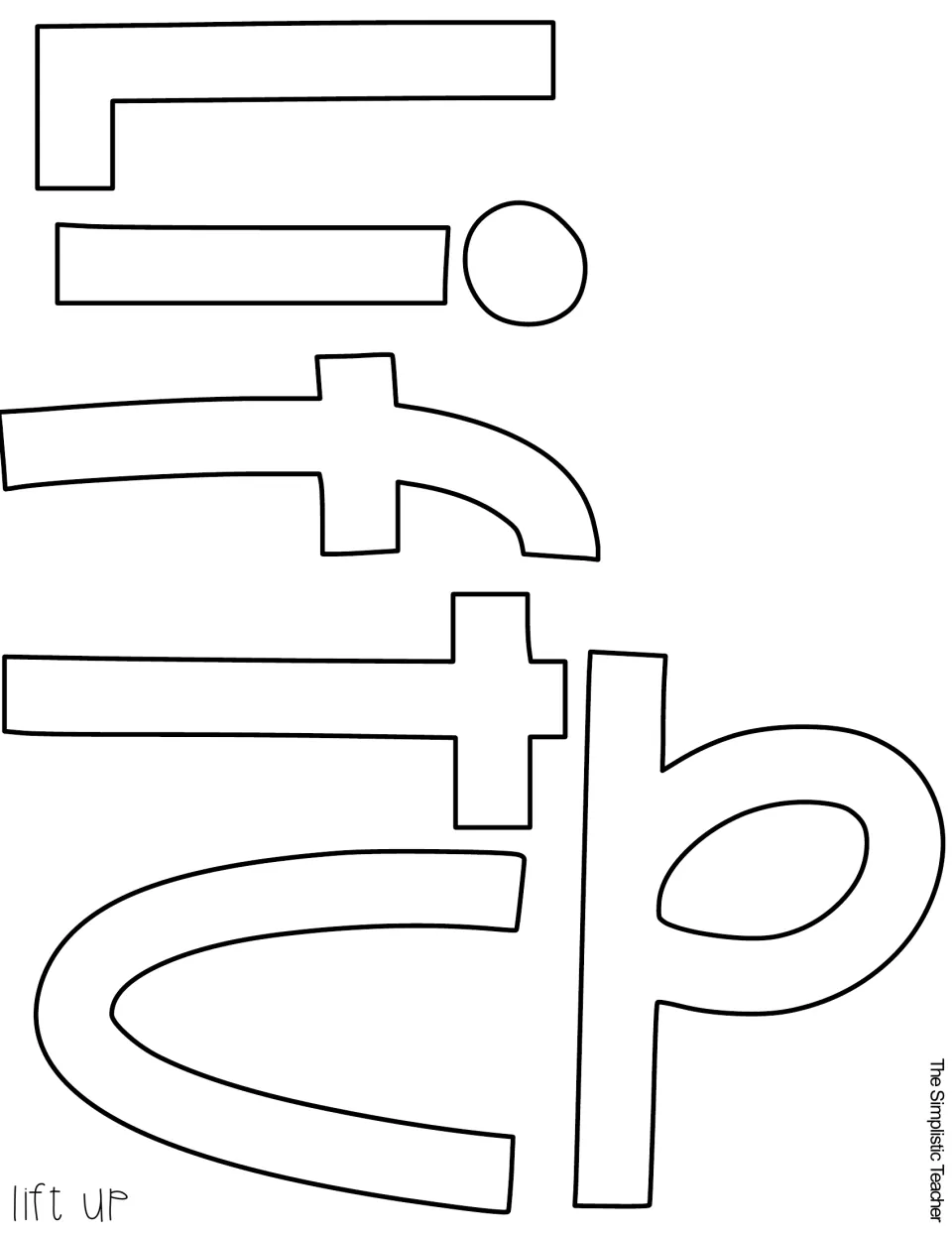 Cut-out piece: blank outline letters spelling lift up, printed sideways for tracing onto colored paper