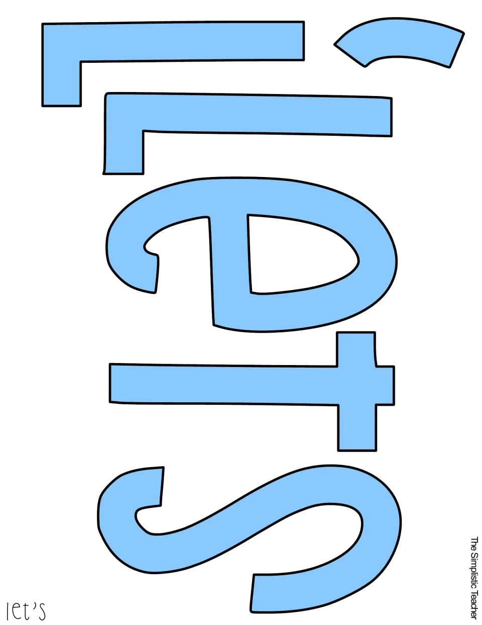 Cut-out piece: light blue letters spelling Let's, printed sideways and ready to cut for the door heading