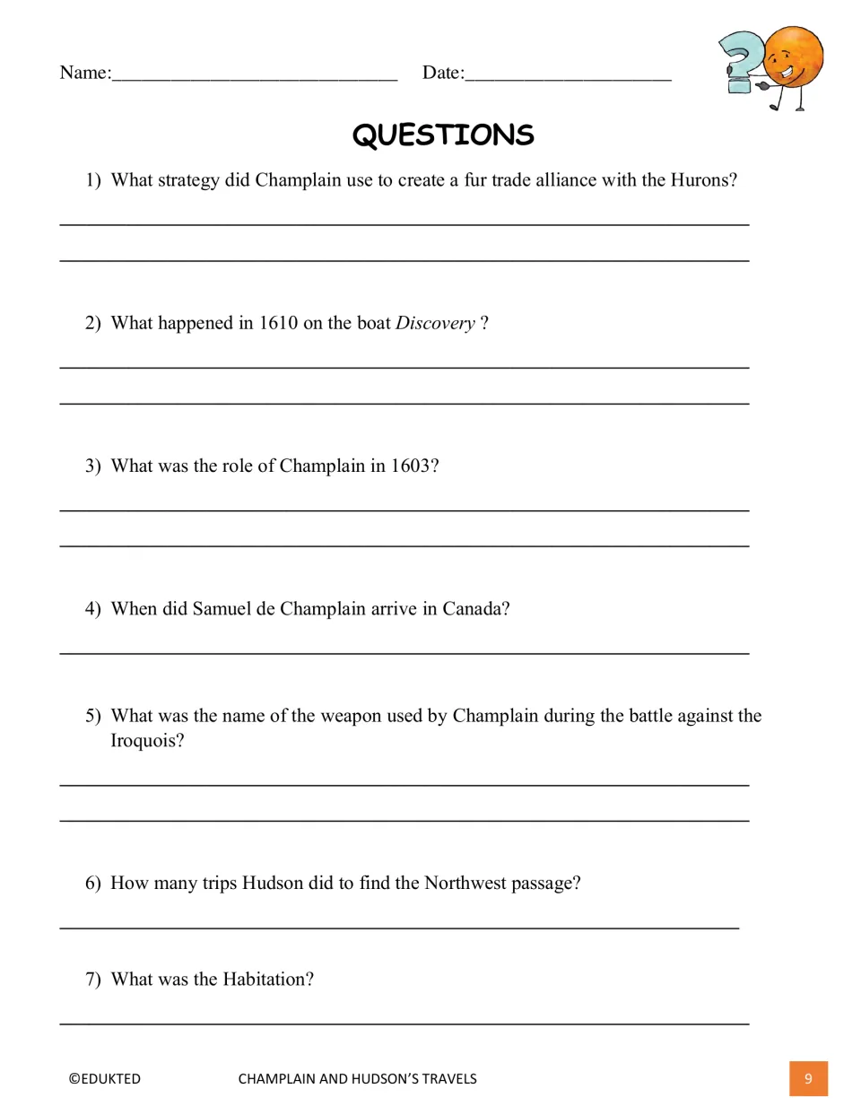 Seven comprehension questions ask about Champlain’s alliance, arrival, and weapon, plus Hudson’s voyages