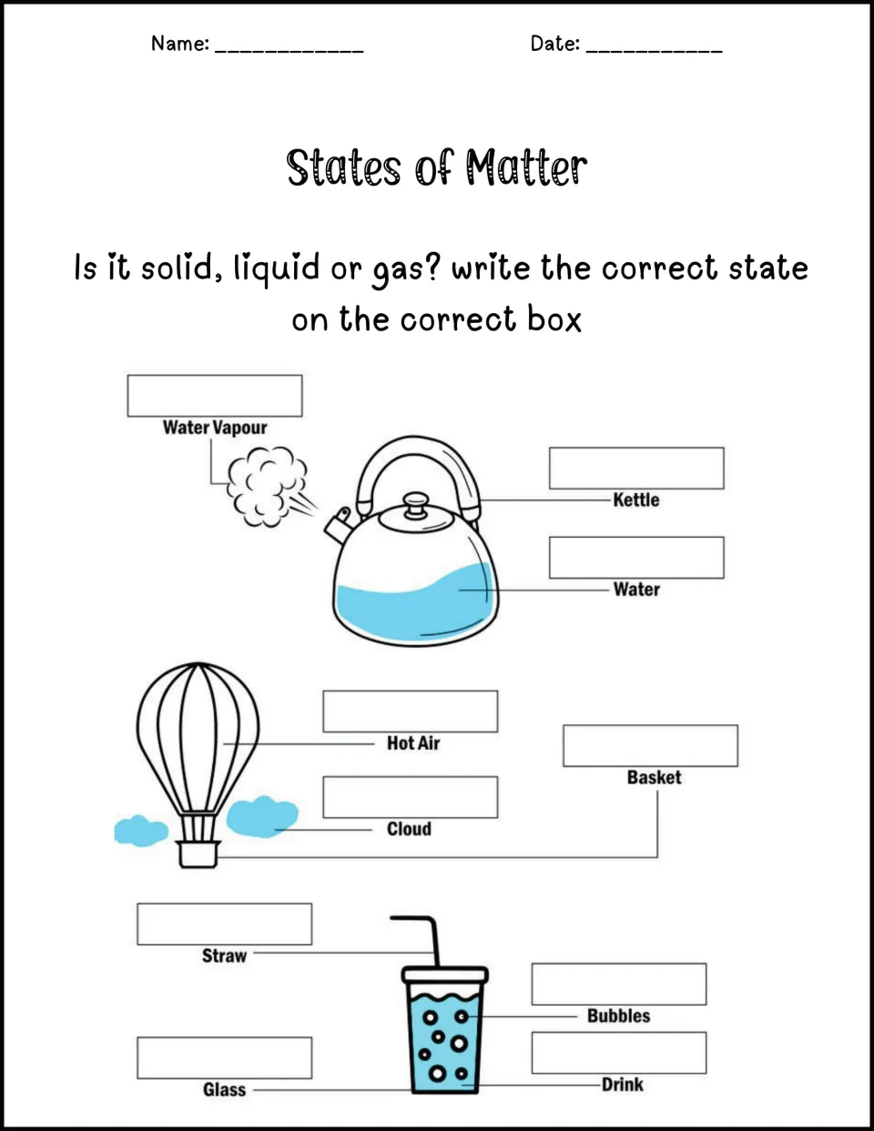 Solid, liquid or gas labeling: students write the state for each part of a kettle, hot air balloon and fizzy drink